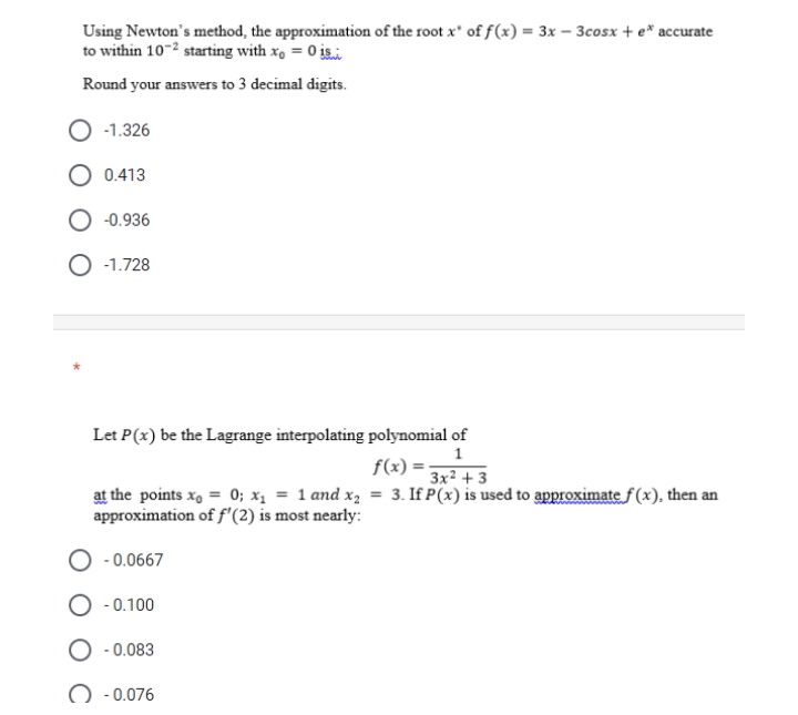 Using Newton's method, the approximation of