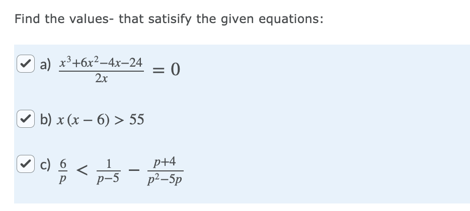 Find the values- that satisify the given