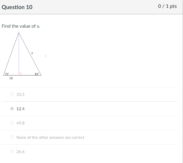 Question 10 0 / 1 pts Find the value of x. /70