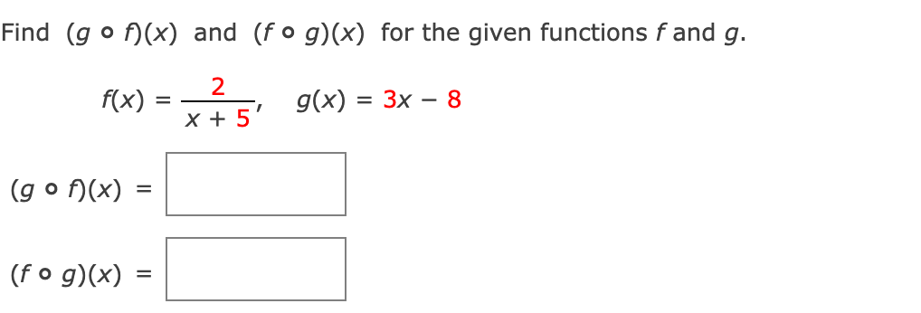 Find (go f) (x) and (fog)(x) for the given