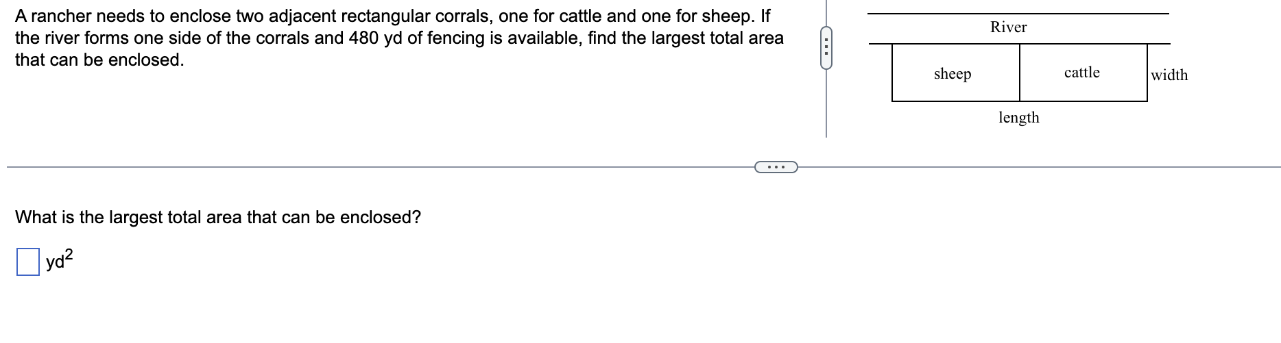1. A rancher needs to enclose two adjacent