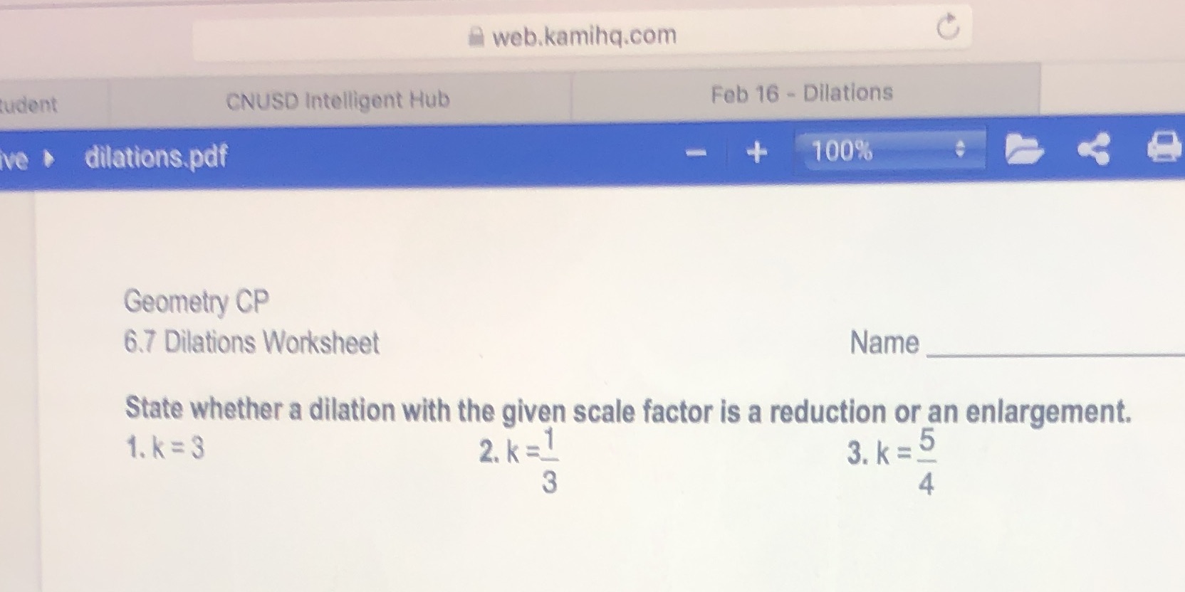 How do you know if the dilation is a reduction or