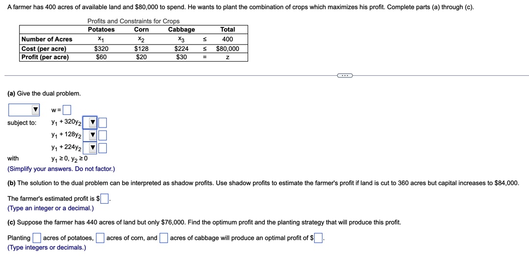 A farmer has 400 acres of available land and