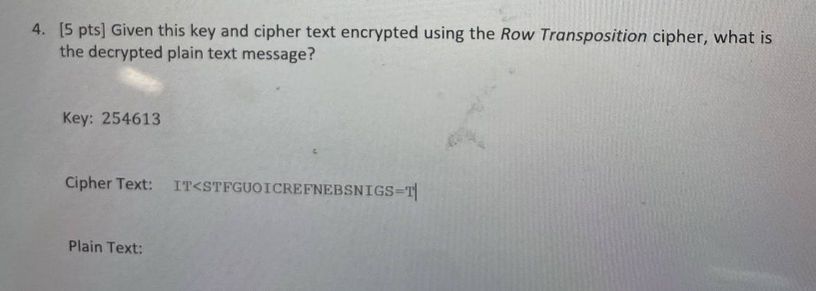 4. [5 pts] Given this key and cipher text