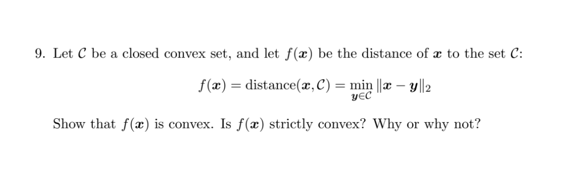 9. Let C be a closed convex set, and let f (:13)