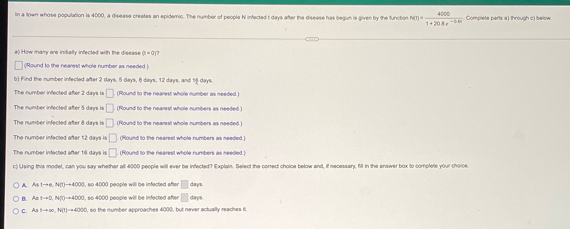 In a town whose population is 4000, a disease