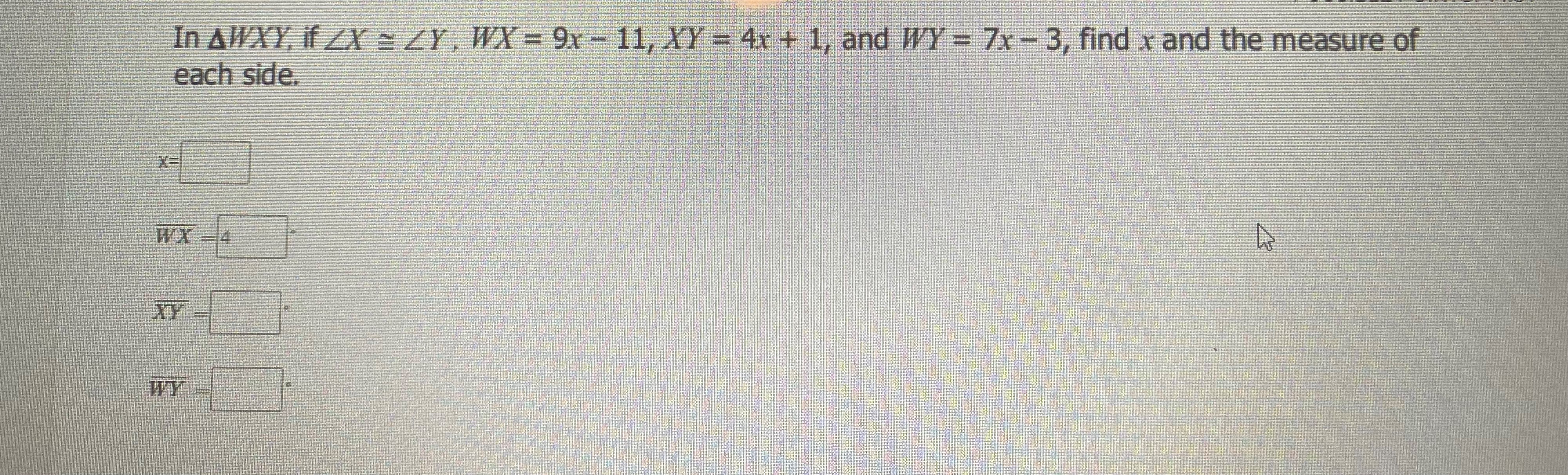 In AWXY, if ZX = ZY. WX = 9x - 11, XY = 4x + 1,