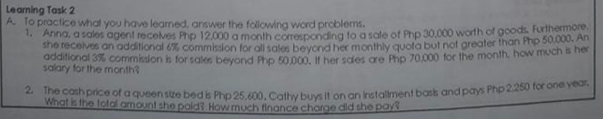 Learning Task 2 A. To practice what you have