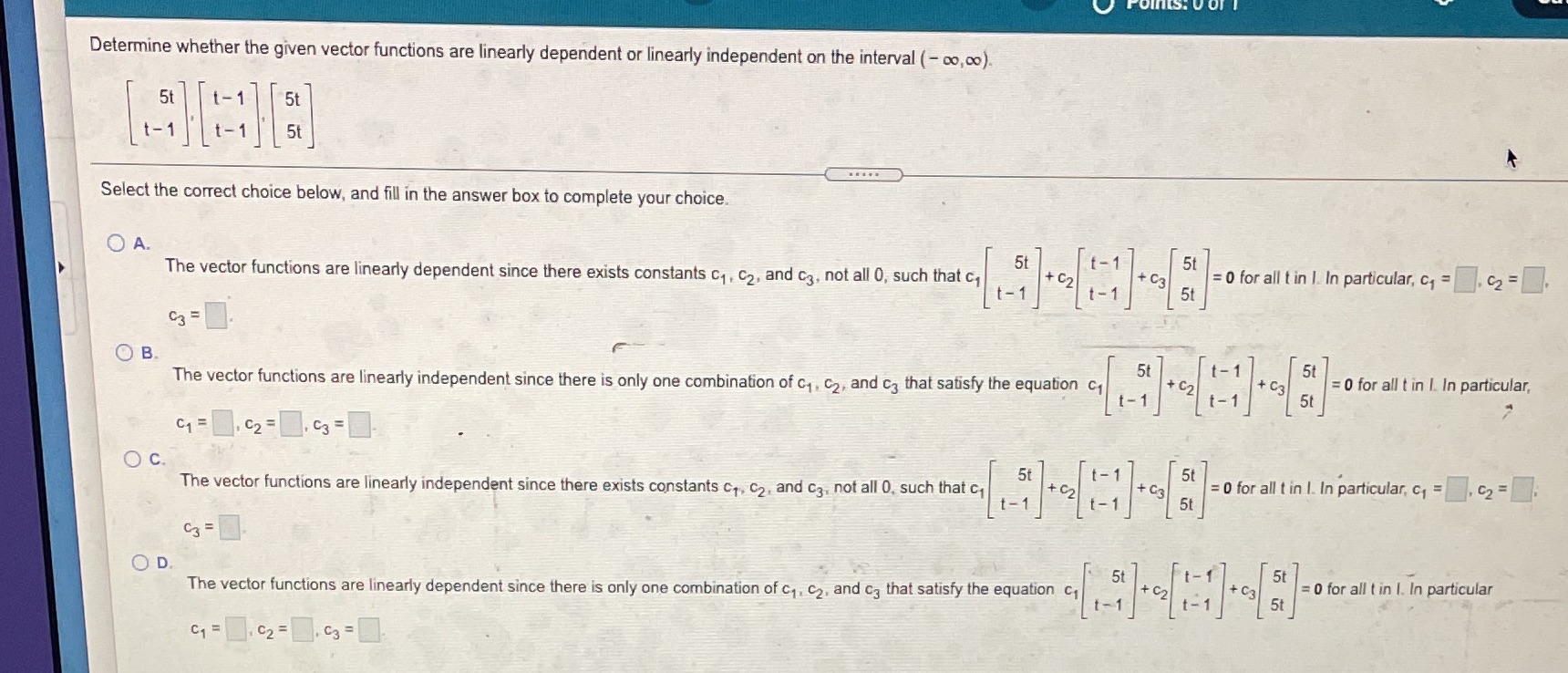 Determine whether the given vector functions are
