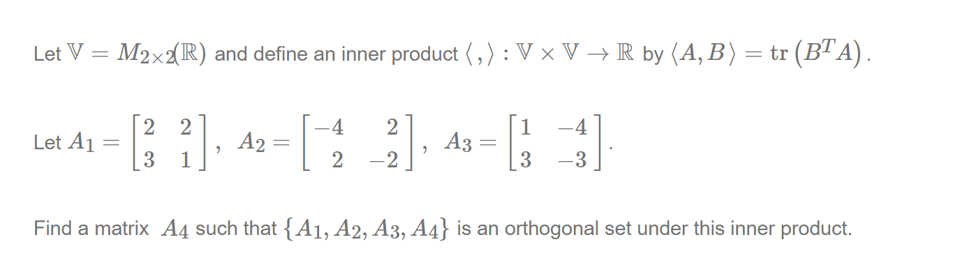How can I find A4? Let V = M2x2(R) and define an