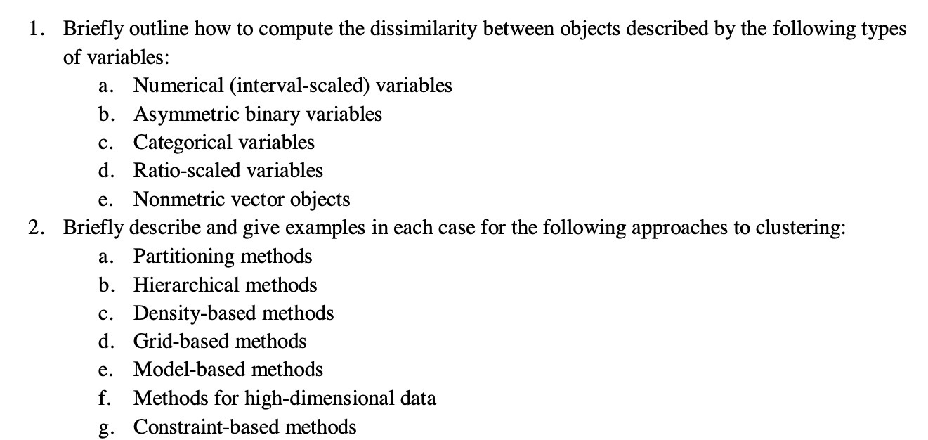 1. Briey outline how to compute the dissimilarity