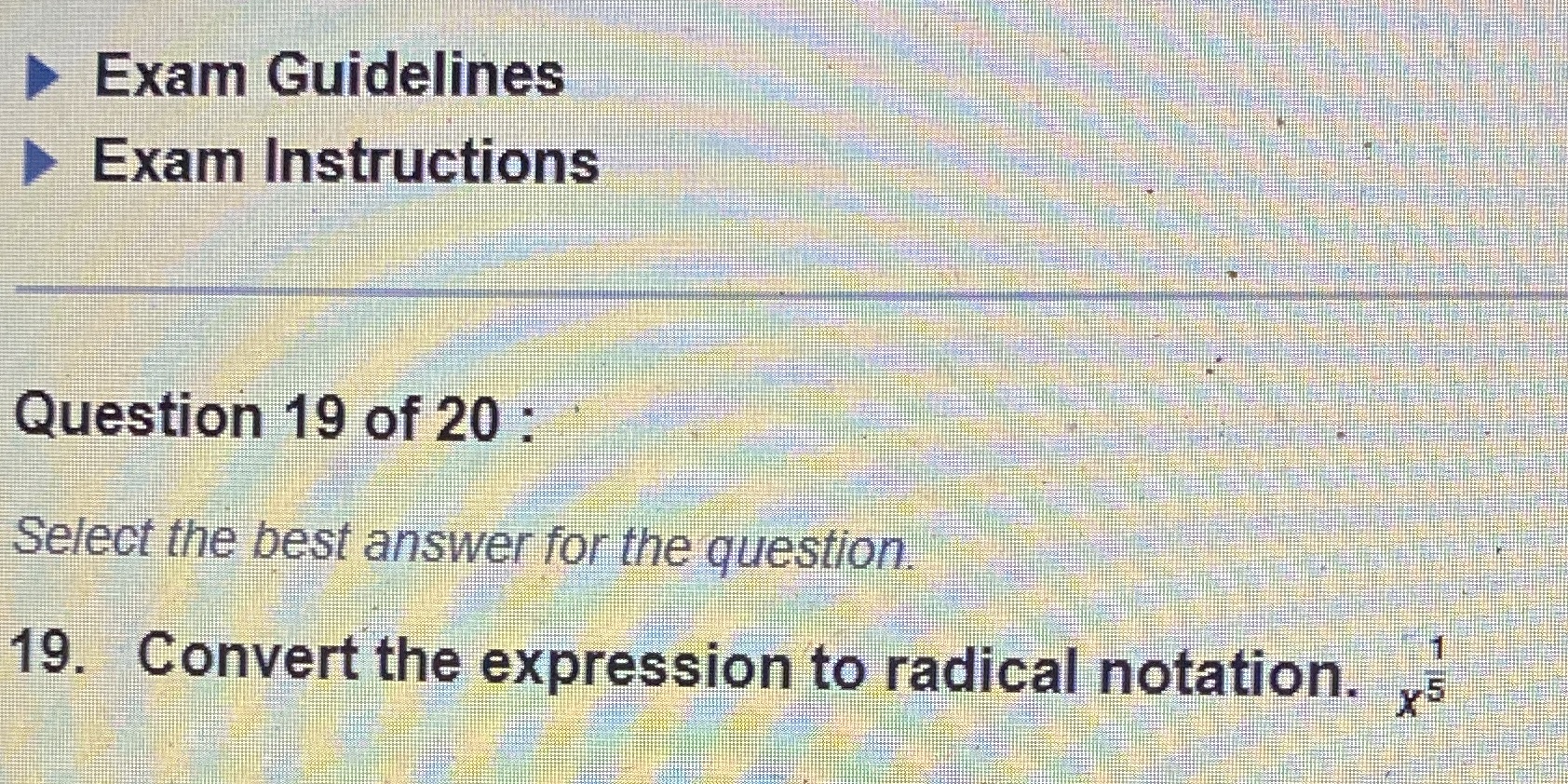 Exam Guidelines Exam Instructions Question 19 of