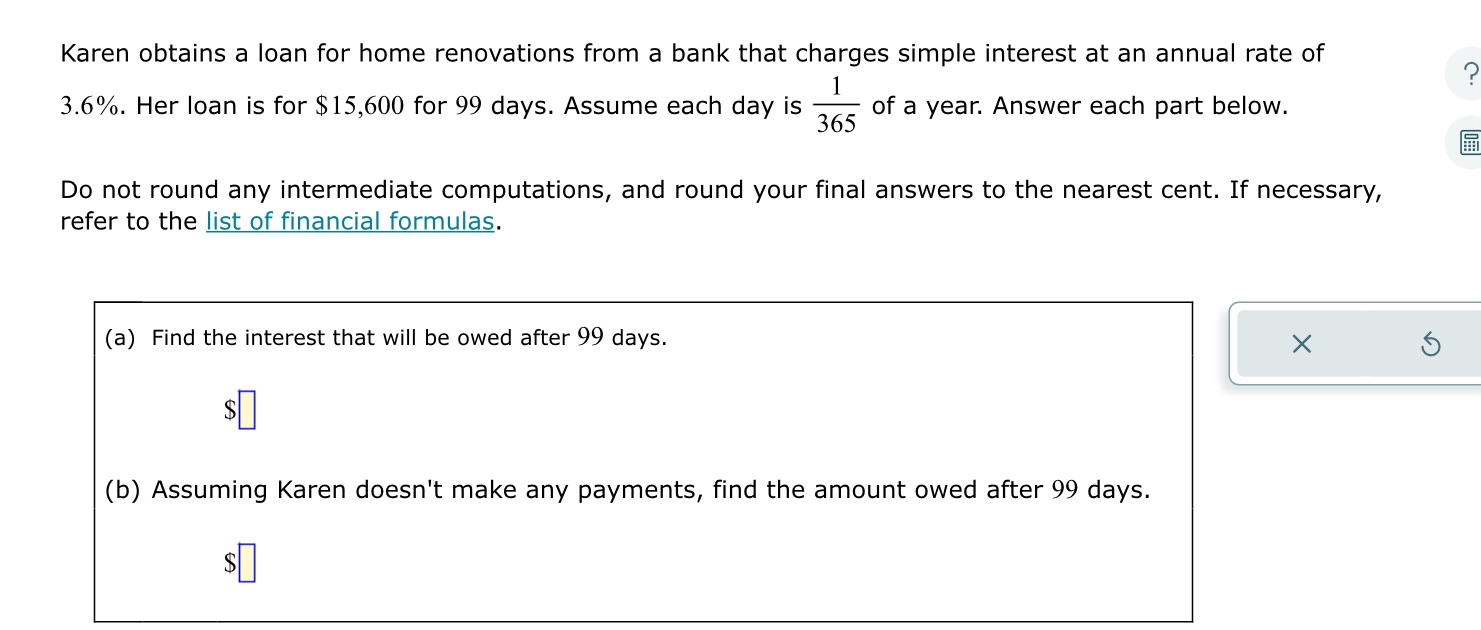 Karen obtains a loan for home renovations from a