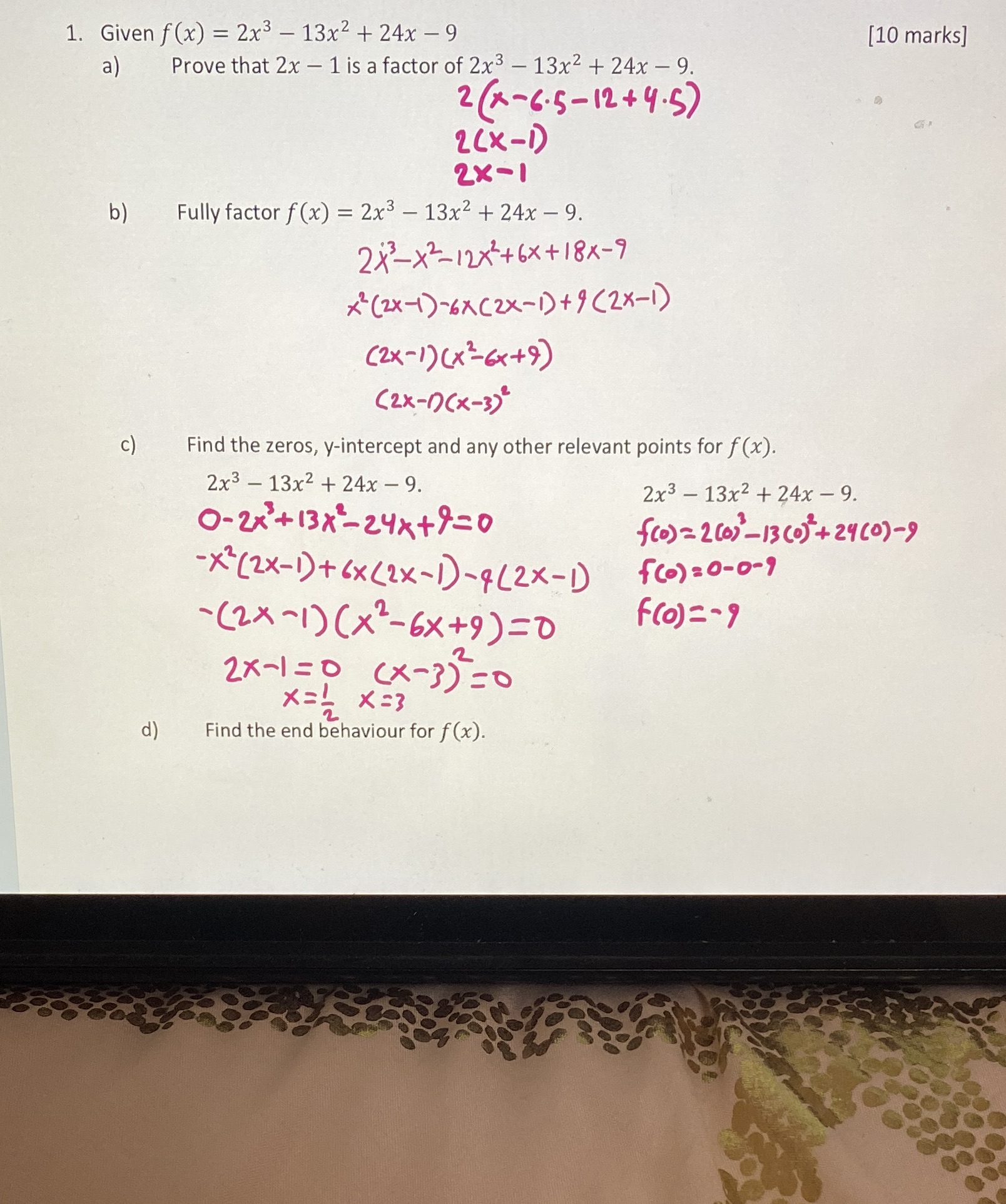 I need to find the end behaviour 1. Given f (x) =