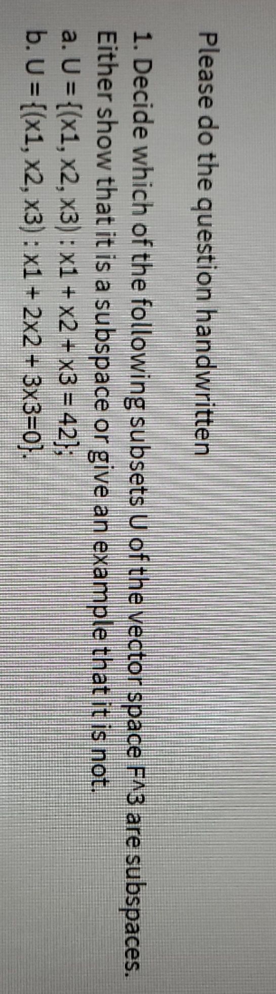 please do the question handwritten Please do the