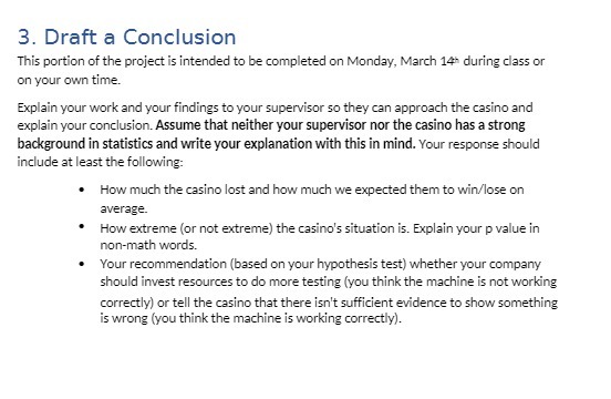 3. Draft a Conclusion This portion of the project