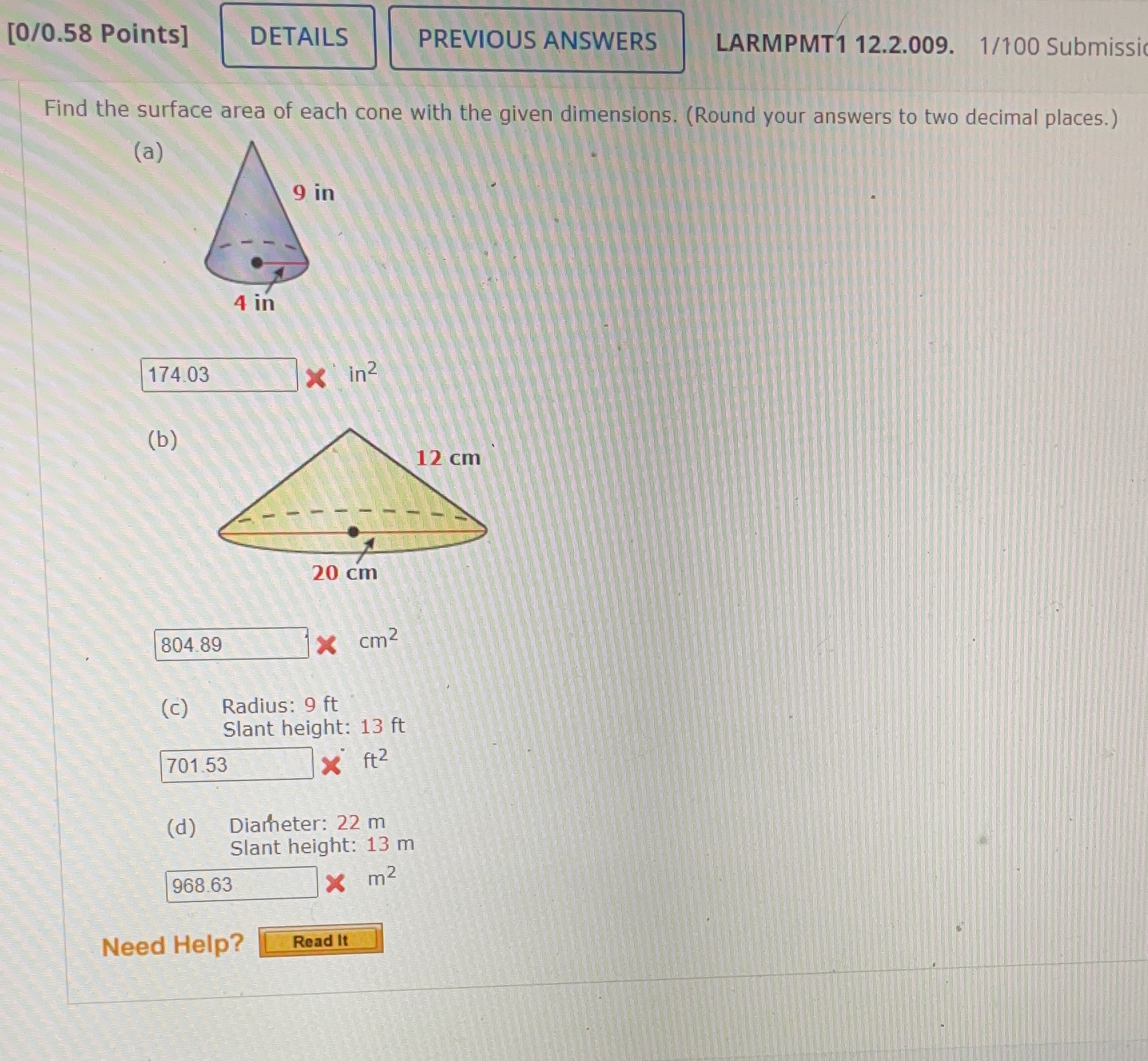 Find the SA of each cone. (My answers were wrong