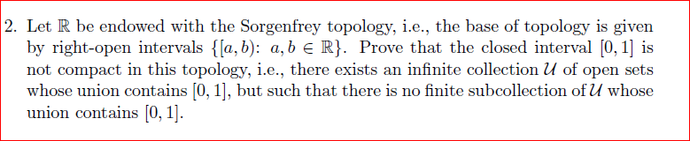 Need help 2. Let R be endowed with the Sorgenfrey