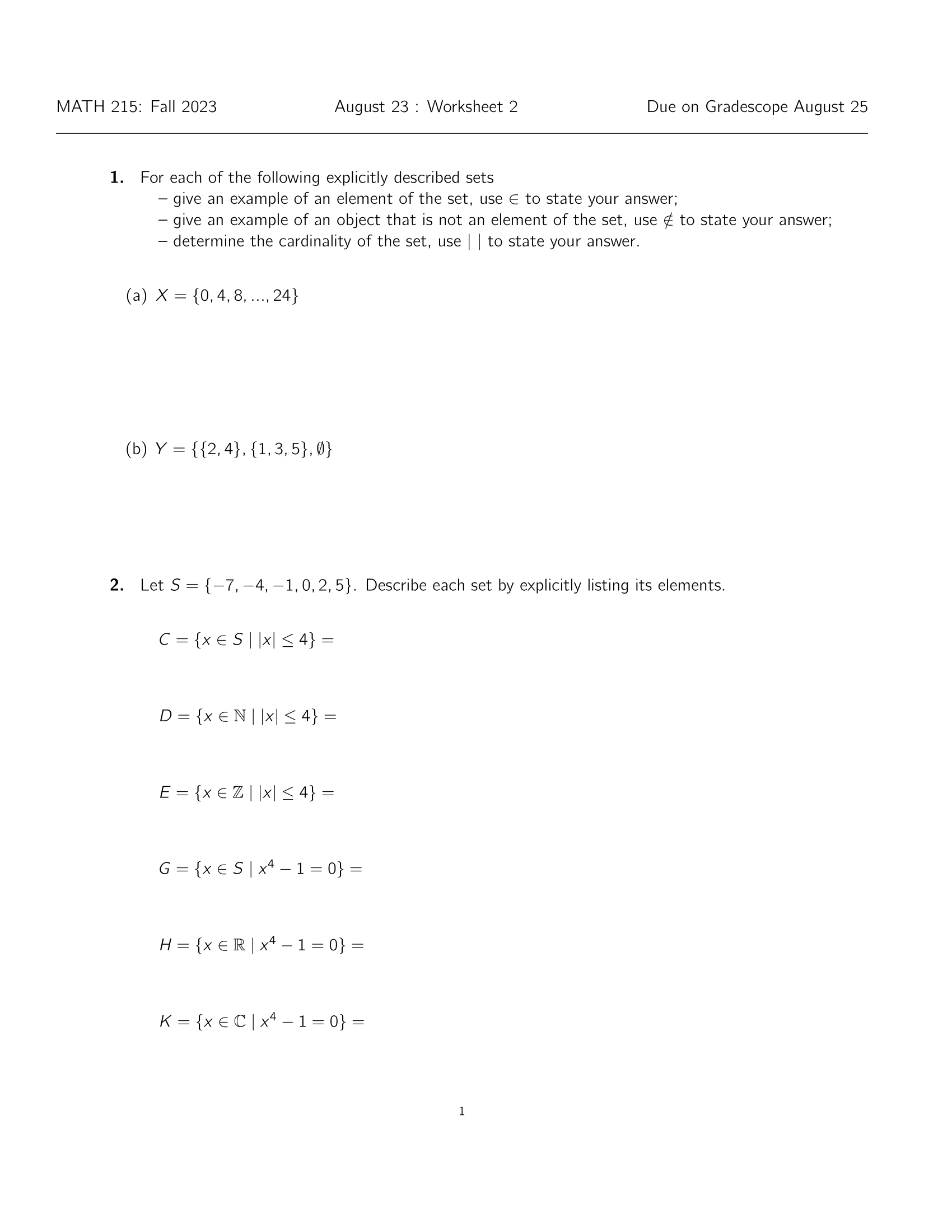 MATH 215: Fall 2023 August 23 : Worksheet 2 Due