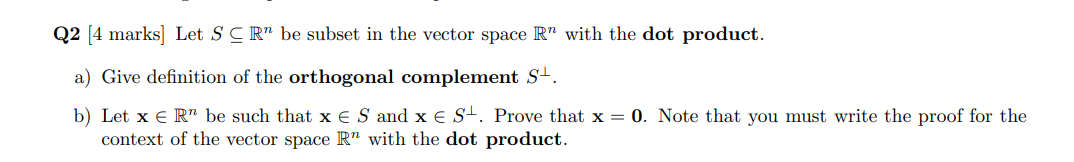 Q2 [4 marks] Let S C R" be subset in the vector