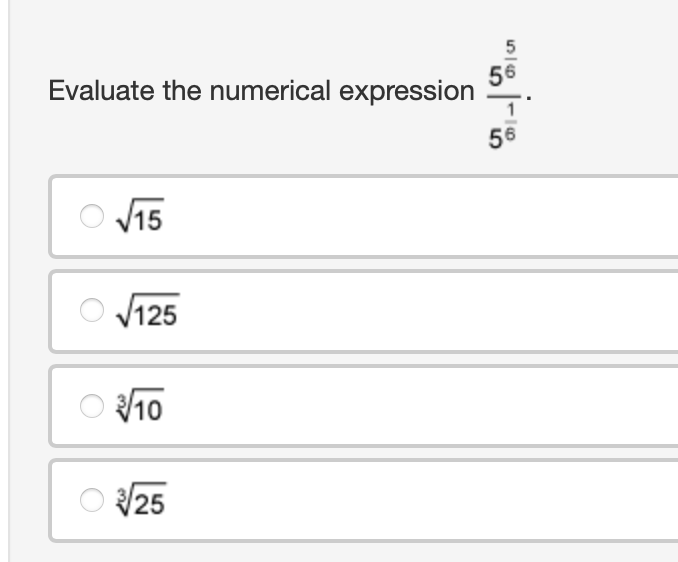 Evaluate the numerical expression 56 O V15 O V125
