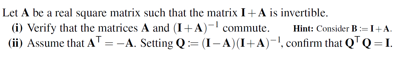 Answer the question Let A be a real square matrix