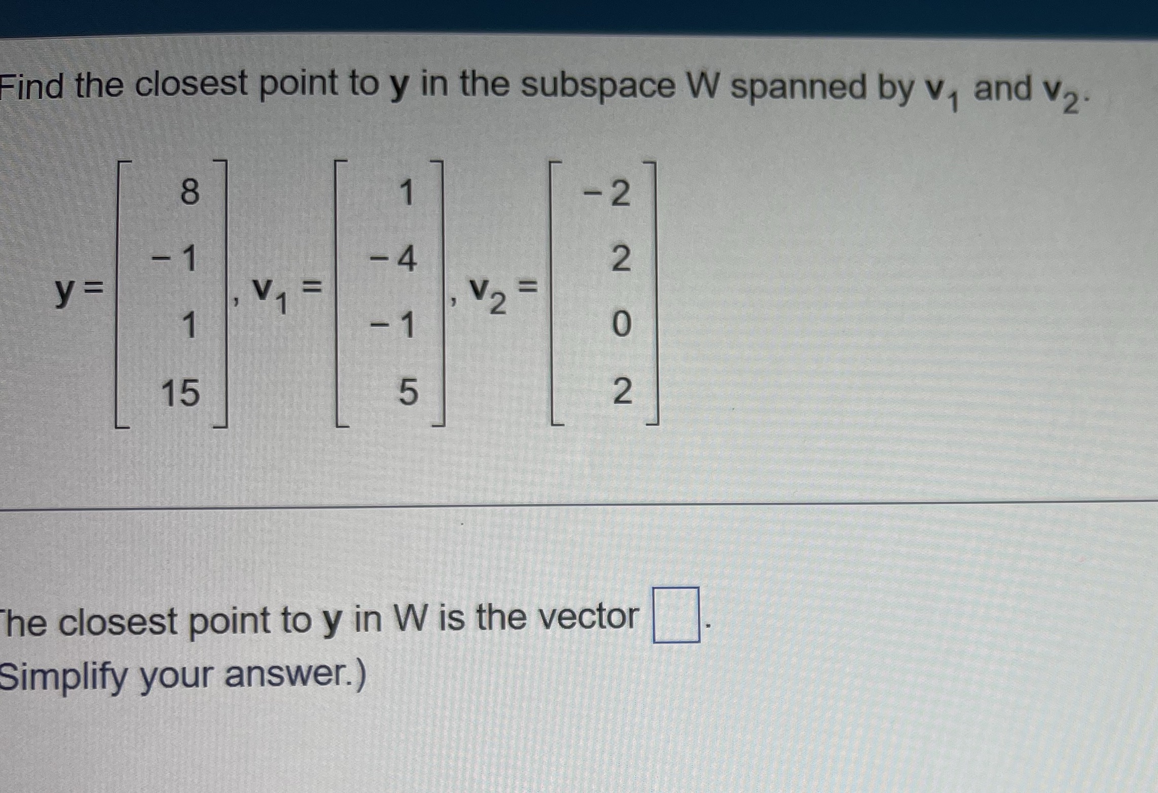 Find the closest point to y in the subspace W