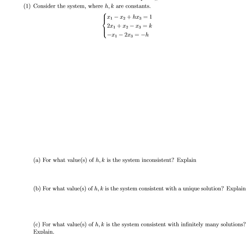 (1) Consider the system, where h, k are