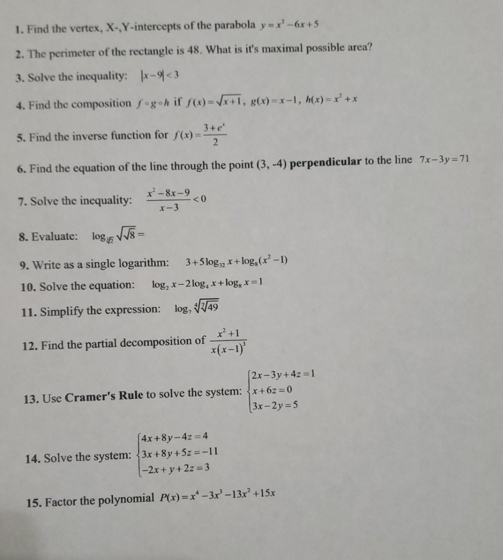 College Algebra 1. Find the vertex, X-,