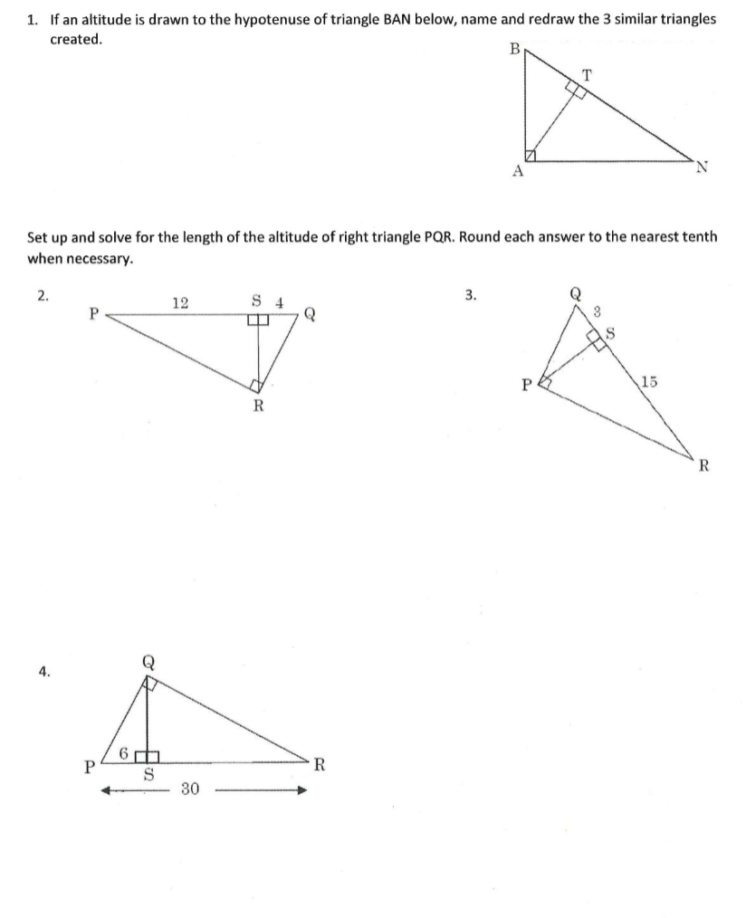 I need help 1. If an altitude is drawn to the