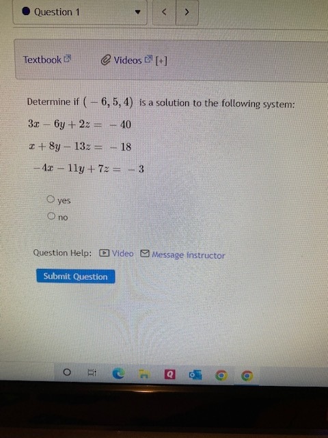 Question 1 Textbook L @ Videos [ [+] Determine if