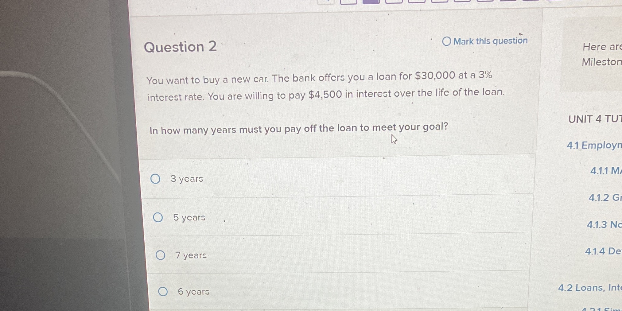 Question 2 O Mark this question Here are Mileston