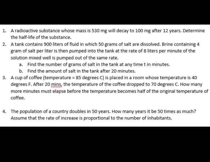 1. A radioactive substance whose mass is 53o mg