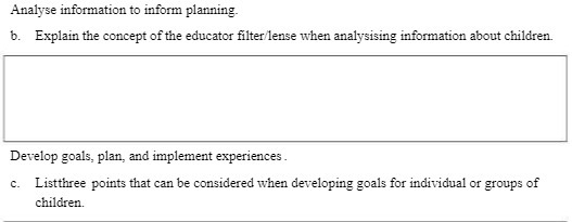 Analyse information to inform planning. b.