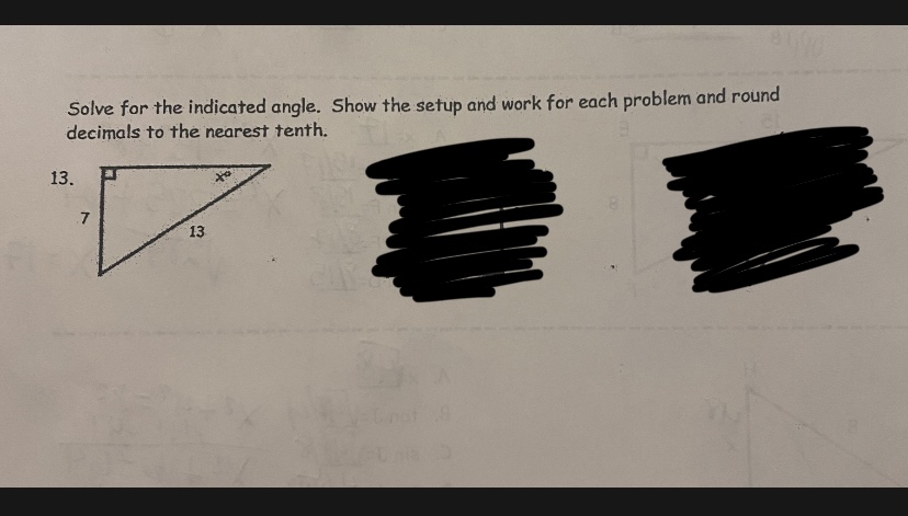 Solve for the indicated angle. Show the setup and