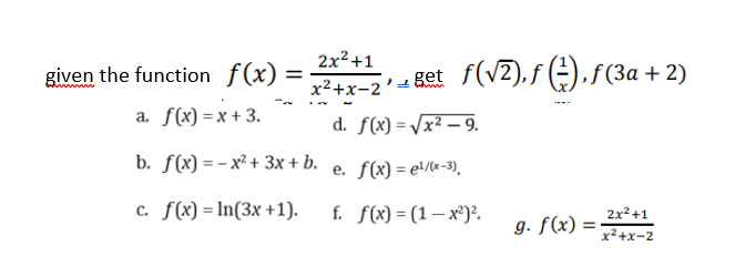 given the function f(x) = 2x-+1 x2+x-2 ' =