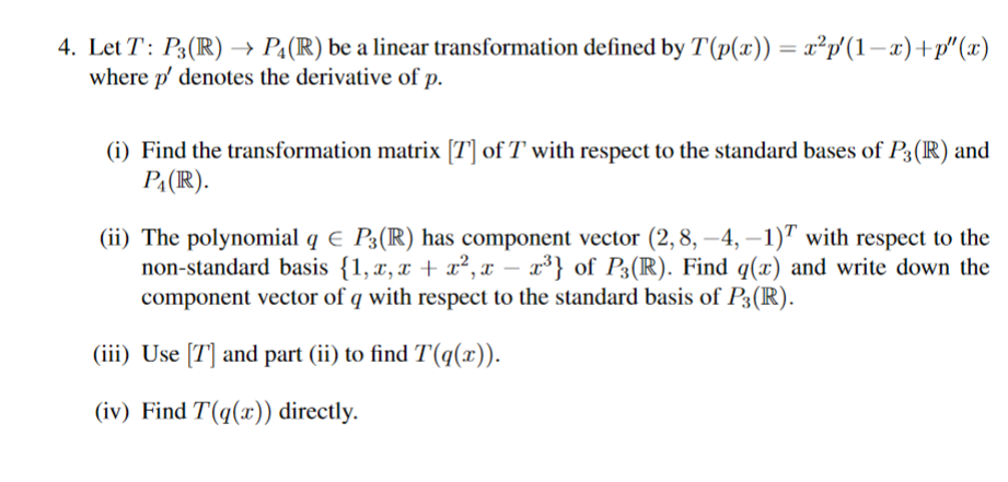 Please solve the following problem 4. Let T: EUR}