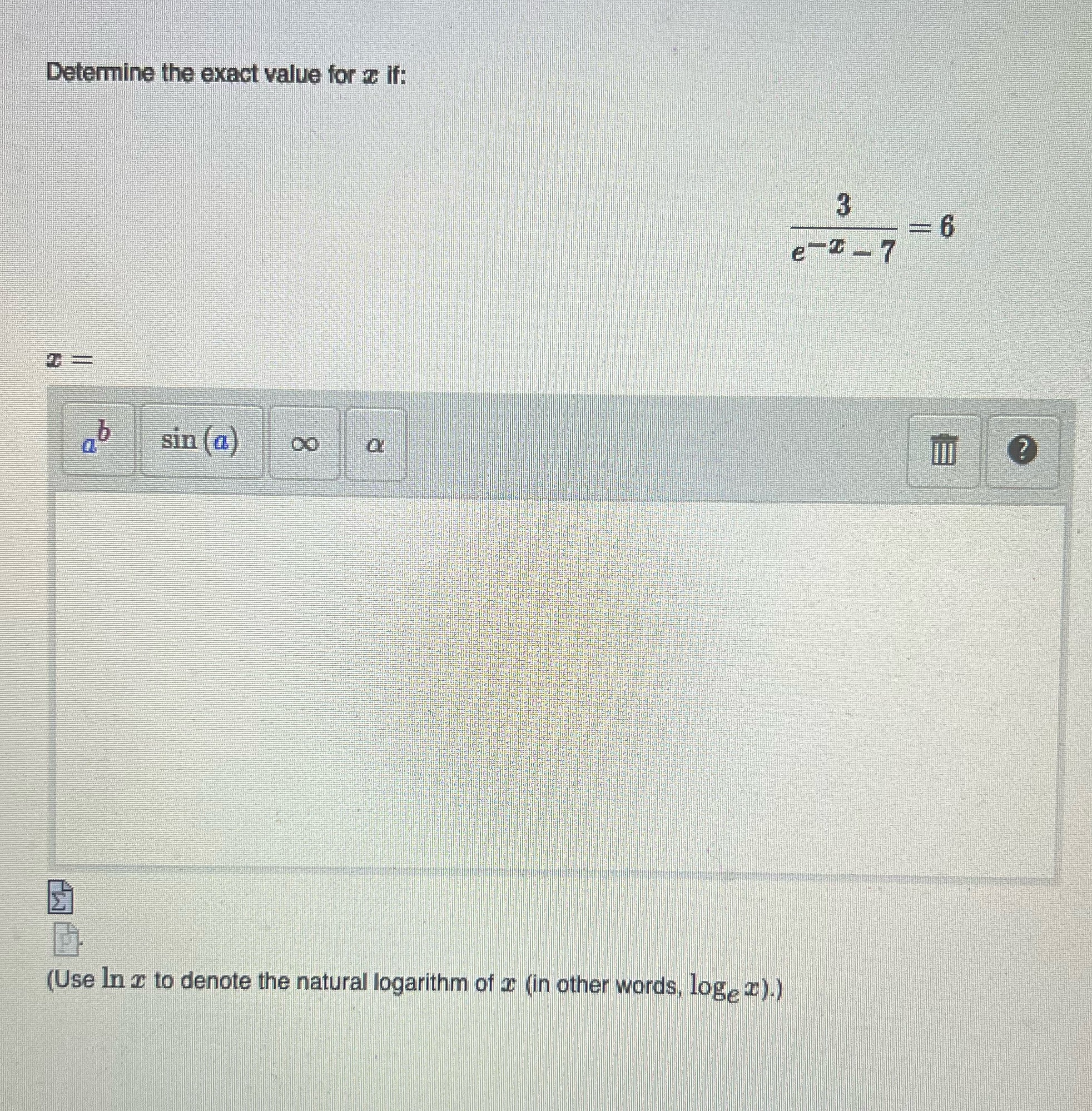 Determine the exact value for z if: = 6 e-2-7 2 =