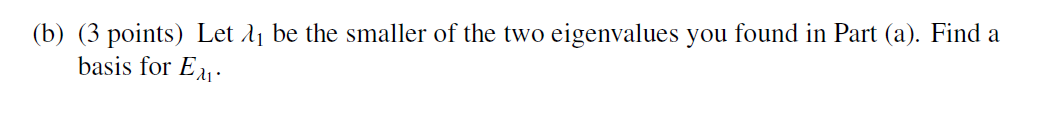 \f(b) (3 points) Let x11 be the smaller of the