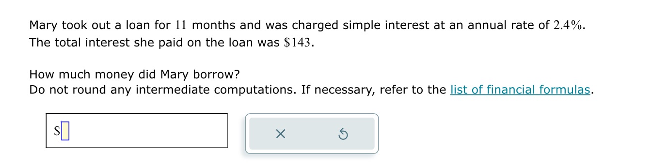 Mary took out a loan for 11 months and was