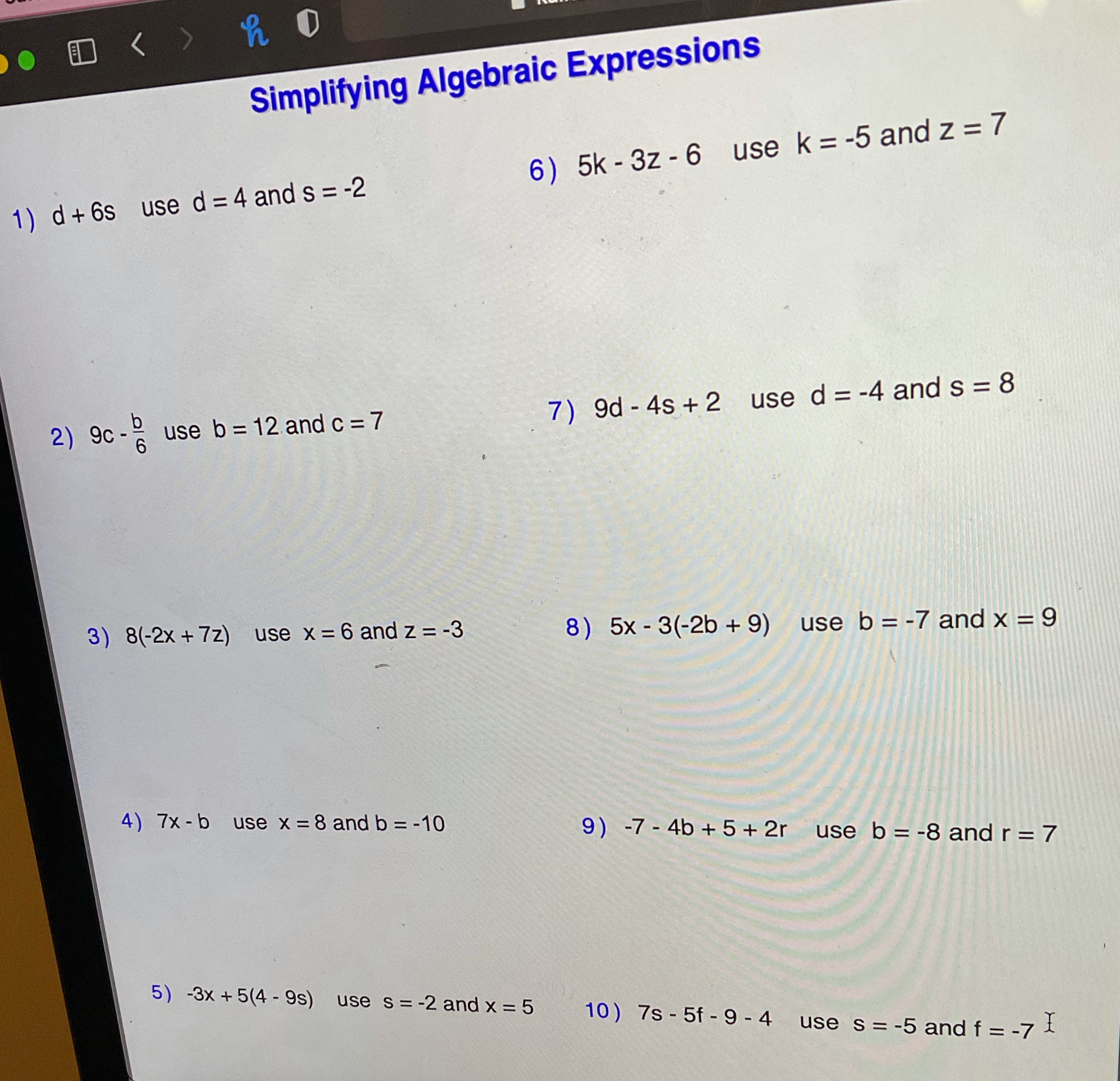 h 0 Simplifying Algebraic Expressions 6) 5k - 3z