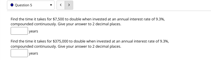 . Question 3 You deposit $6000 in an account