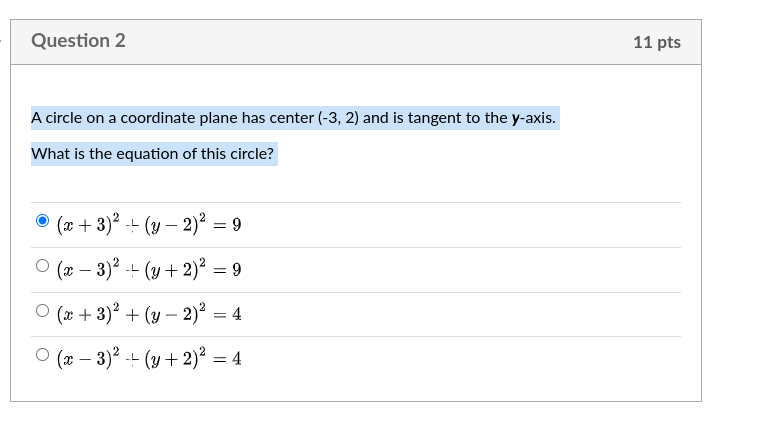 A circle on a coordinate plane has center (-3, 2)