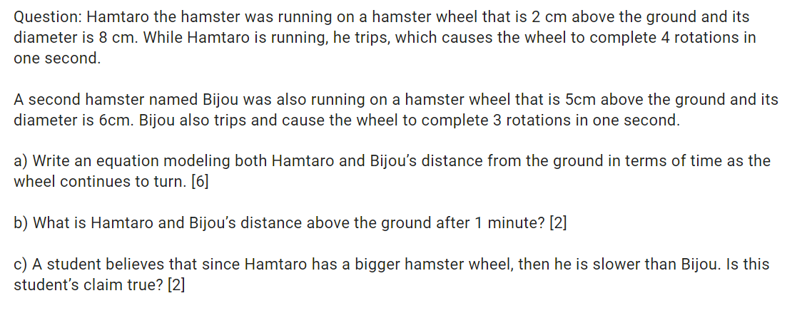 Question: Hamtaro the hamster was running on a