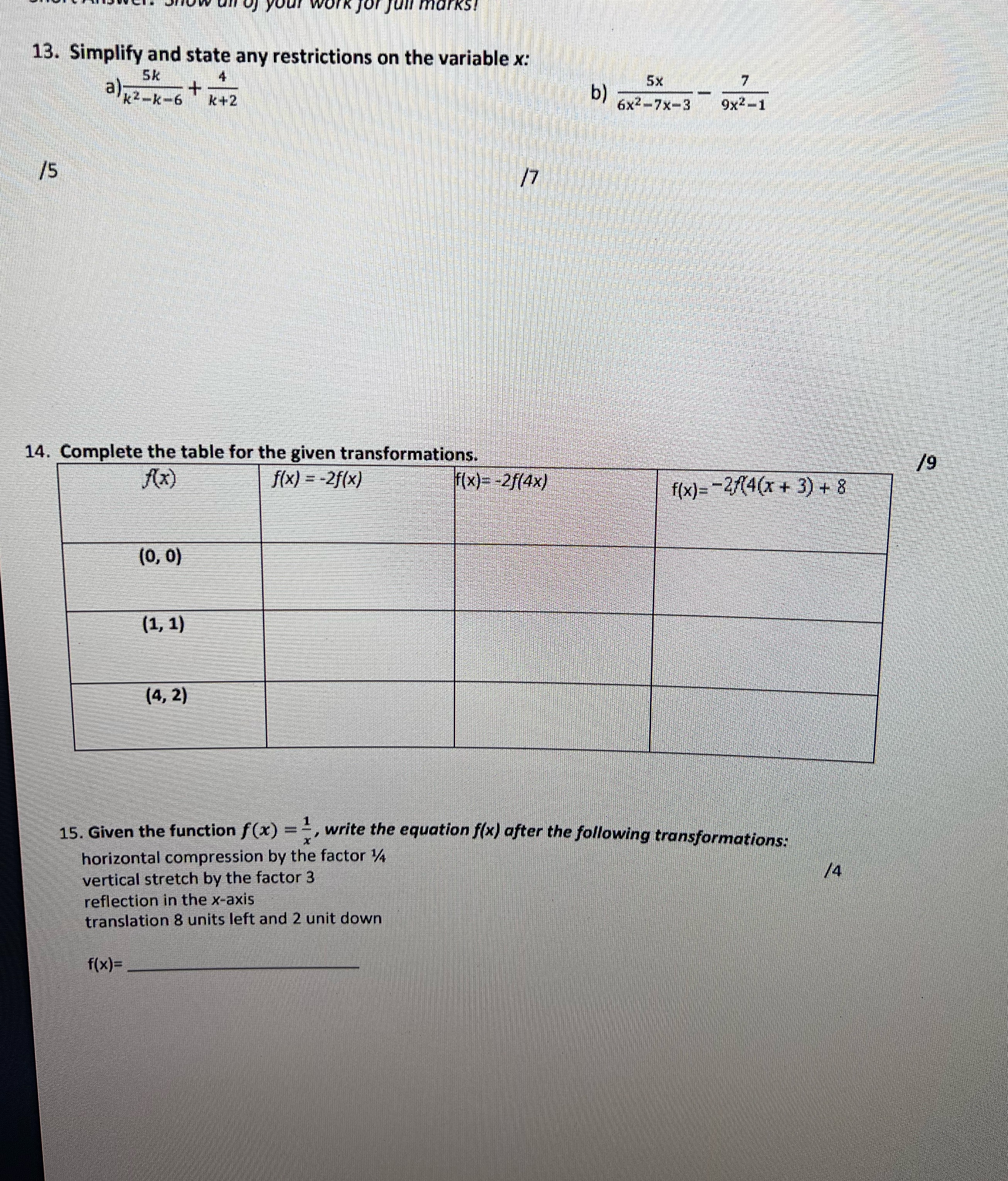 Please help complete 13. Simplify and state any