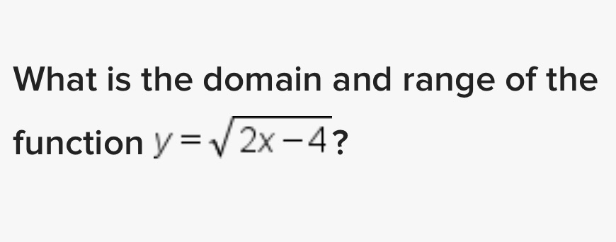 What is the domain and range of the function y =