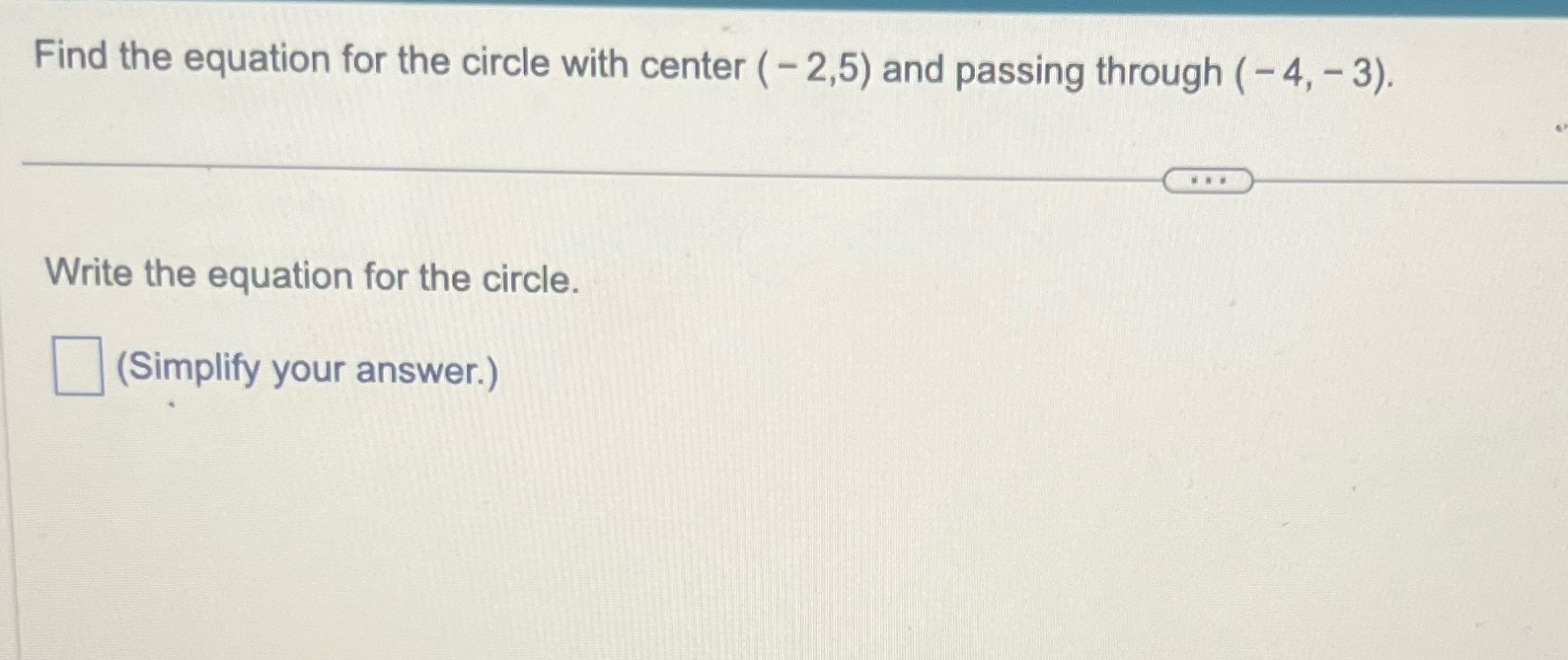 Find the equation for the circle with center ( -