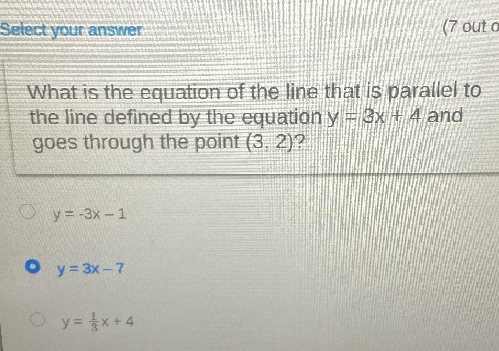 Select your answer (7 out What is the equation of