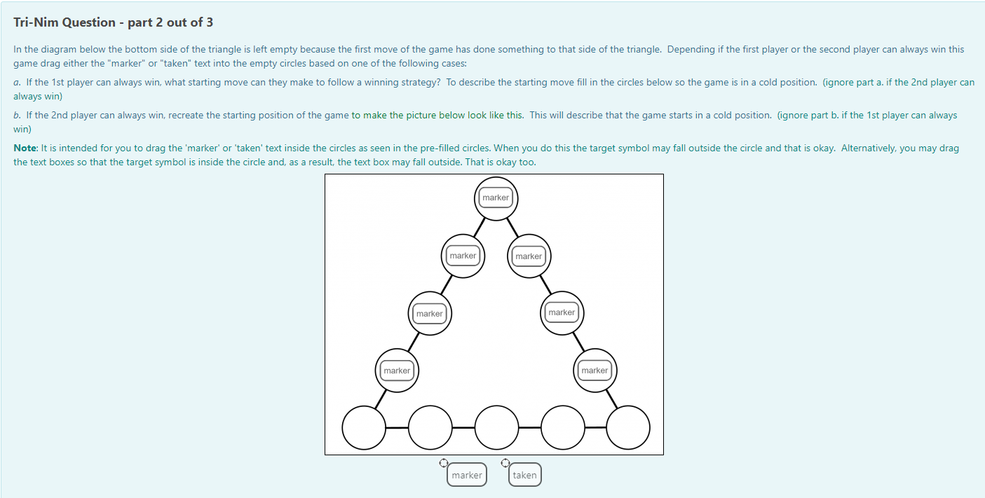 \f\fTri-Nim Question - part 3 out of 3 For this