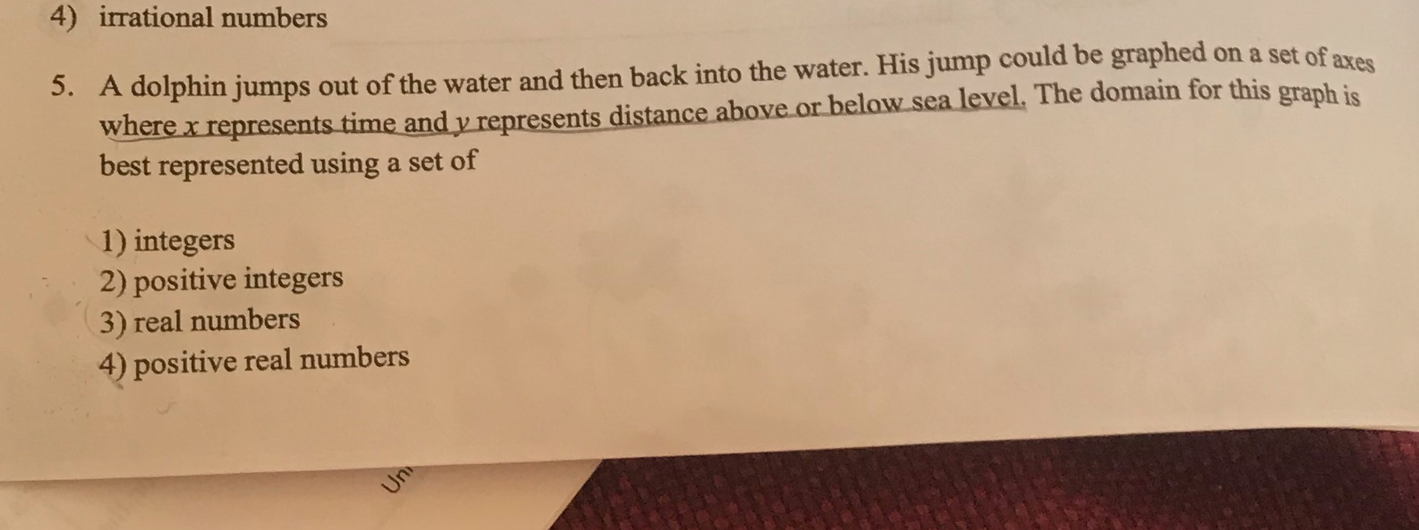 4) irrational numbers 5. A dolphin jumps out of